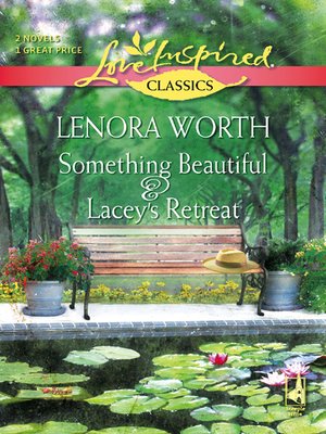 cover image of Something Beautiful and Lacey's Retreat